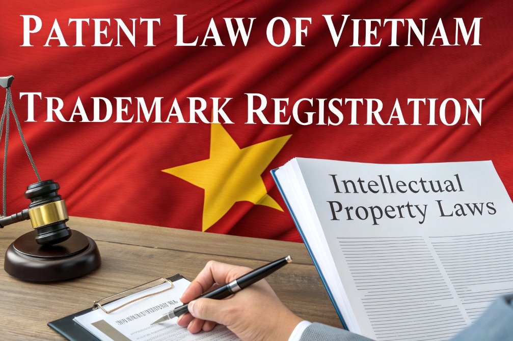 Patent law and trademark registration in Vietnam